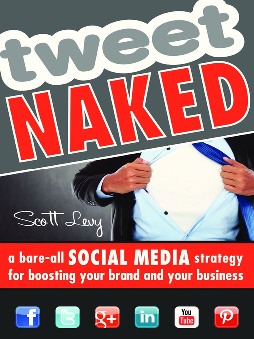 Title details for Tweet Naked by Scott Levy - Available